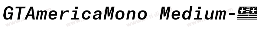 GTAmericaMono Medium字体转换
